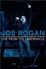 Watch Joe Rogan: Live from the Tabernacle Freemovieswatch