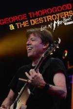 Watch George Thorogood & The Destroyers: Live at Montreux Freemovieswatch