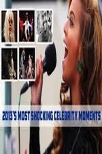 Watch Most Shocking Celebrity Moments 2013 Freemovieswatch