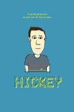Watch Hickey Freemovieswatch