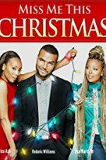 Watch Miss Me This Christmas Freemovieswatch