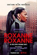 Watch Roxanne Roxanne Freemovieswatch