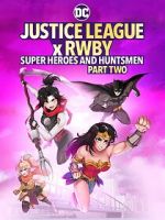 Watch Justice League x RWBY: Super Heroes and Huntsmen, Part Two Freemovieswatch