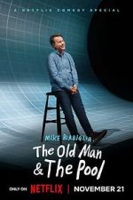 Watch Mike Birbiglia: The Old Man and the Pool (TV Special 2023) Freemovieswatch
