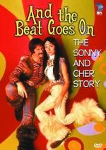 Watch And the Beat Goes On: The Sonny and Cher Story Freemovieswatch