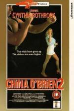 Watch China O'Brien II Freemovieswatch