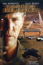 Watch Border Blues Freemovieswatch