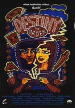 Watch Destiny to Order Freemovieswatch