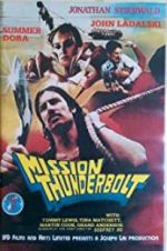 Watch Mission Thunderbolt Freemovieswatch
