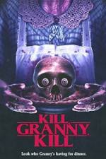 Watch Kill, Granny, Kill! Freemovieswatch
