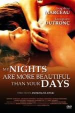 Watch Mes nuits sont plus belles que vos jours Freemovieswatch