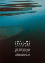 Watch Warsaw Bridge Freemovieswatch