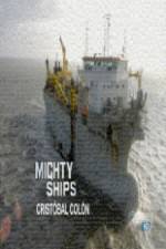 Watch Discovery Channel Mighty Ships Cristobal Colon Freemovieswatch