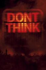 Watch The Chemical Brothers: Don\'t Think Freemovieswatch