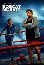Watch Bobcat Moretti Freemovieswatch