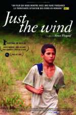 Watch Just the Wind Freemovieswatch