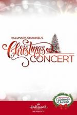 Watch Hallmark Channel\'s Christmas Concert (TV Special 2019) Freemovieswatch
