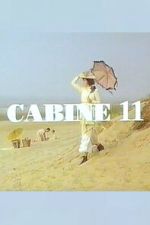 Watch Cabine 11 Freemovieswatch