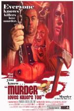Watch Murder Loves Killers Too Freemovieswatch