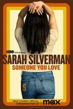 Watch Sarah Silverman: Someone You Love (TV Special 2023) Freemovieswatch