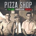 Watch Pizza Shop: An Italian-American Dream Freemovieswatch