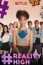 Watch #REALITYHIGH Freemovieswatch