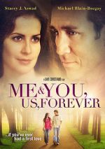 Watch Me & You, Us, Forever Freemovieswatch