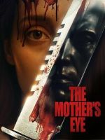 Watch The Mother\'s Eye Freemovieswatch