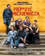 Watch Piep*zyc Mickiewicza Freemovieswatch