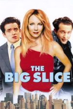 Watch The Big Slice Freemovieswatch
