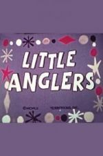 Watch Little Anglers Freemovieswatch