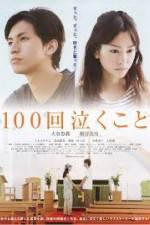 Watch 100-kai nakukoto Freemovieswatch