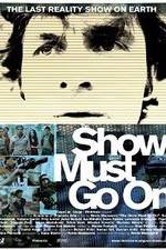 Watch The Show Must Go On Freemovieswatch