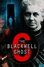 Watch The Blackwell Ghost 6 Freemovieswatch