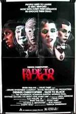 Watch Fade to Black Freemovieswatch