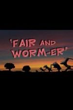 Watch Fair and Worm-er (Short 1946) Freemovieswatch