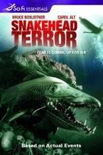 Watch Snakehead Terror Freemovieswatch