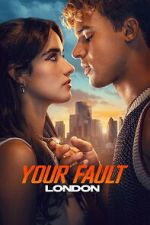 Watch Your Fault: London Freemovieswatch