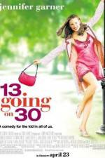 Watch 13 Going on 30 Freemovieswatch