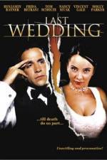 Watch Last Wedding Freemovieswatch
