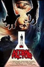 Watch The Astral Factor Freemovieswatch