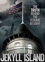 Watch Jekyll Island, The Truth Behind The Federal Reserve Freemovieswatch