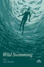 Watch Wild Swimming with Alice Roberts Freemovieswatch
