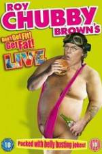 Watch Roy Chubby Brown\'s Don\'t Get Fit! Get Fat! Freemovieswatch