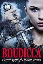 Watch Boudicca: Warrior Queen of Ancient Britain Freemovieswatch