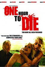 Watch One Hour to Die Freemovieswatch