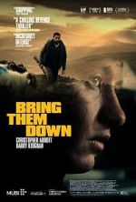 Watch Bring Them Down Freemovieswatch
