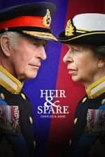 Watch Heir & Spare: Charles & Anne Freemovieswatch