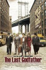 Watch The Last Godfather Freemovieswatch
