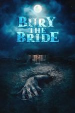 Watch Bury the Bride Freemovieswatch